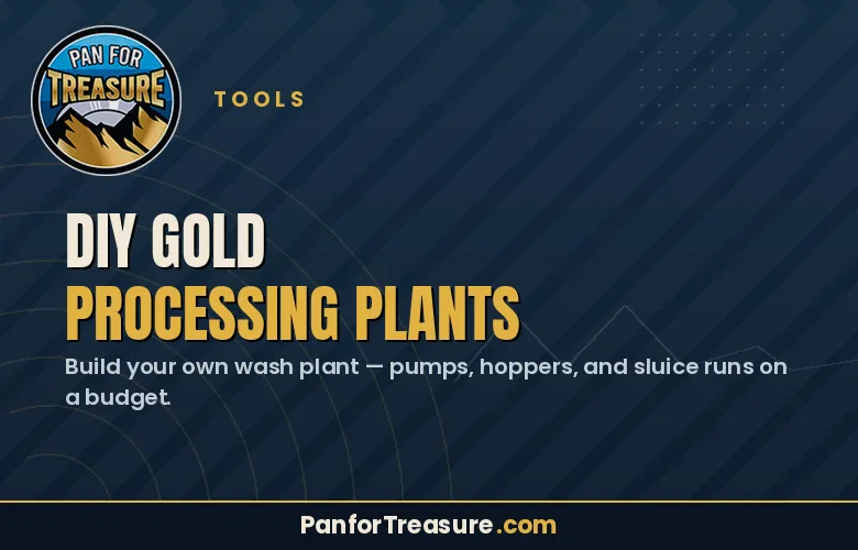 DIY Gold Processing Plants advertisement with bold text and a logo; highlights pumps, hoppers, and sluice runs for efficient gold recovery. Discover more about our innovative DIY Gold Processing Plants—visit our website at the link below.