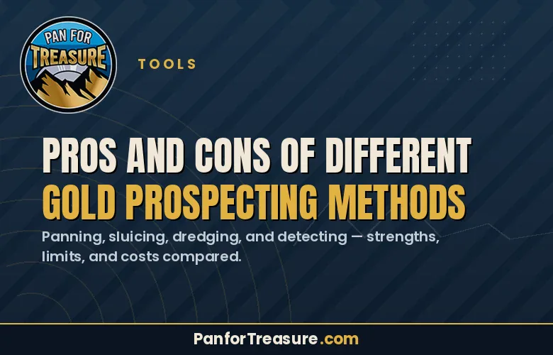 Read more about the article Pros and Cons of Different Gold Prospecting Methods