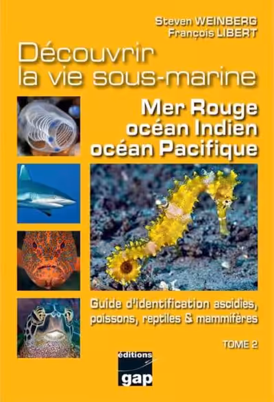 Plongez dans l'exploration marine avec ce guide d'identification des espèces de la Mer Rouge, de l'océan Indien et du Paci...