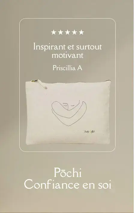avis client de Priscillia sur la pochette Pochi Confiance en soi : "Inspirant et surtout motivant"