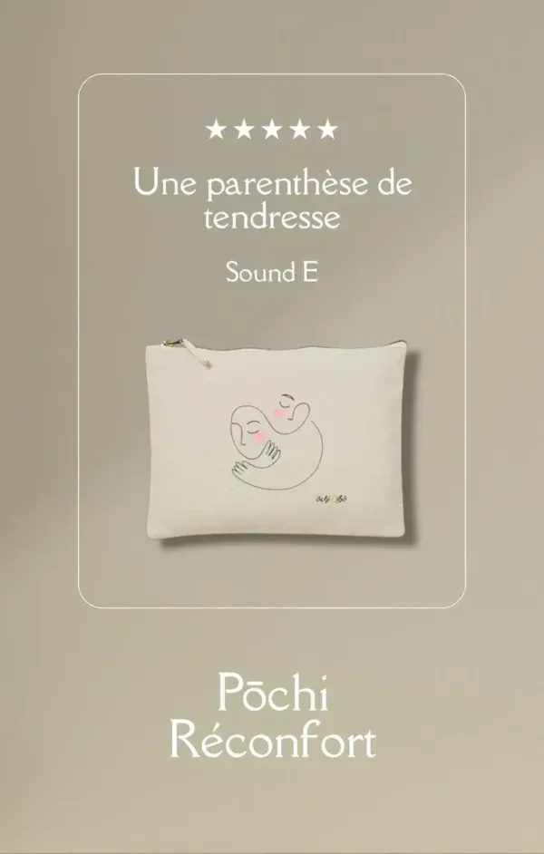Avis client de Sound sur la pochette Pochi Réconfort : "Une parenthèse de tendresse"