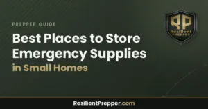 Read more about the article Best Places to Store Emergency Supplies in Small Homes