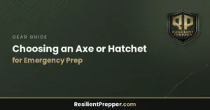 Read more about the article Choosing an Axe or Hatchet for Emergency Prep