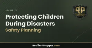 Read more about the article Protecting Children During Disasters: Safety Planning