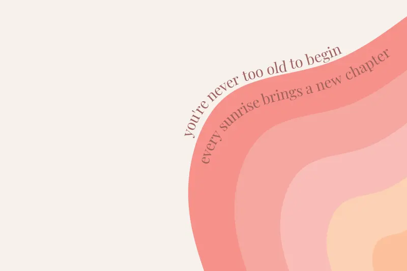 Youre never too old to begin Download Free RUOK Poster Templates in A3A4 2