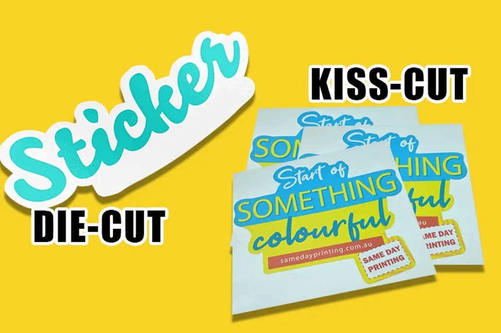 Die-cut vs Kiss Cut Stickers - Same Day Printing