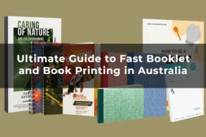 ​Ultimate Guide to Fast Booklet and Book Printing in Australia - Blog- Same Day printing