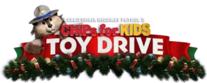 Banner featuring the California Highway Patrol mascot and "CHiPs for Kids Toy Drive," adorned with festive garland, reflecting Service Champions’ trusted commitment to serving Southern California's families during the holidays.
