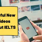 Helpful New IELTS Videos