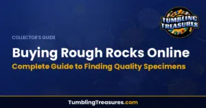 Buying Rough Rocks Online - Complete Guide to Finding Quality Specimens