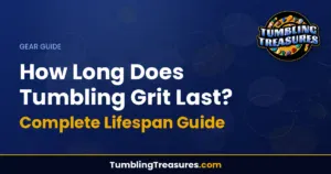 How Long Does Tumbling Grit Last? Complete Lifespan Guide