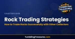 Rock Trading Strategies - How to Trade Rocks Successfully with Other Collectors