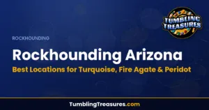 Rockhounding Arizona: Best Locations for Turquoise, Fire Agate & Peridot
