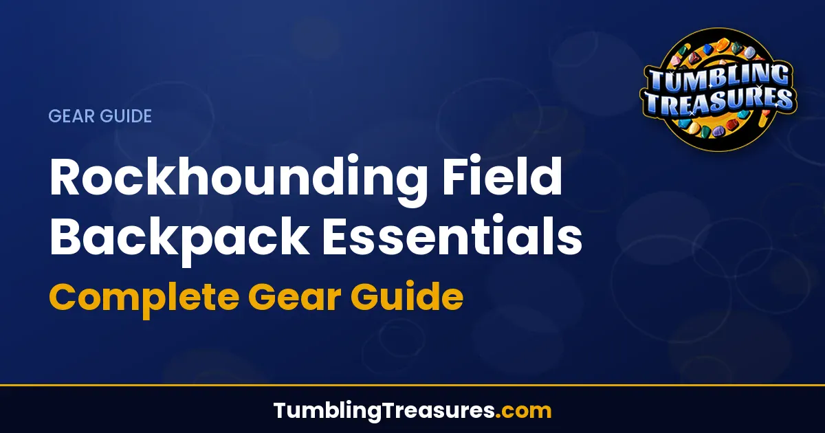 Read more about the article Rockhounding Field Backpack Essentials – Complete Gear Guide