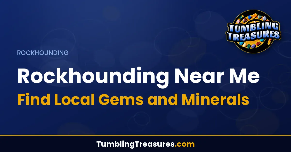Read more about the article Rockhounding Near Me – Find Local Gems and Minerals