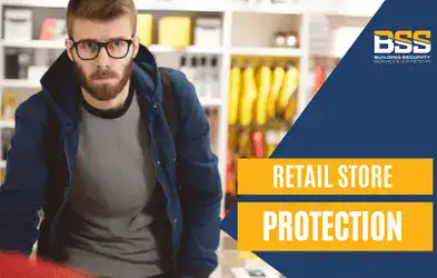 Essential Tips for Protecting Your Retail Store Against Theft