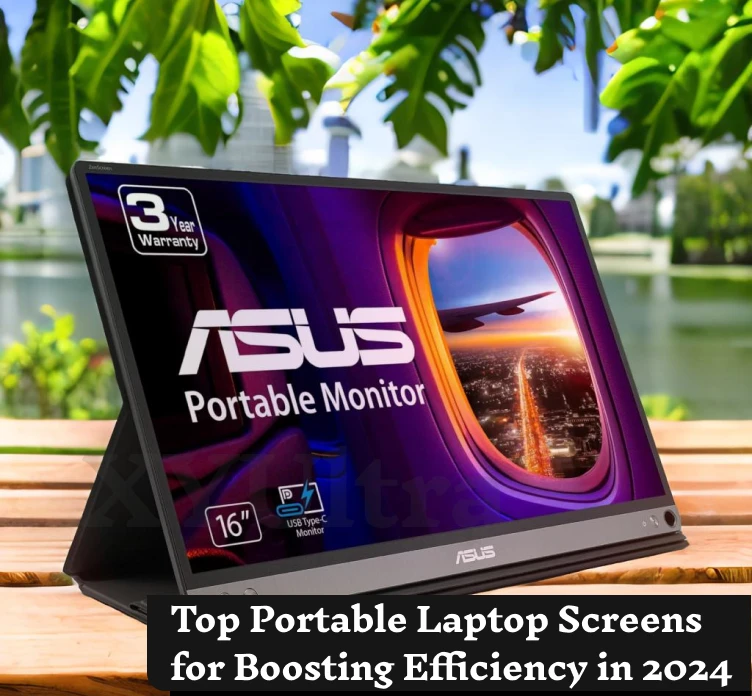 Top Portable Laptop Screens for Boosting Efficiency in 2024