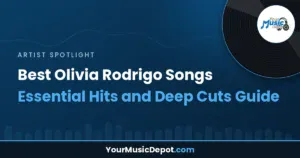 Read more about the article Best Olivia Rodrigo Songs: Essential Hits and Deep Cuts Guide