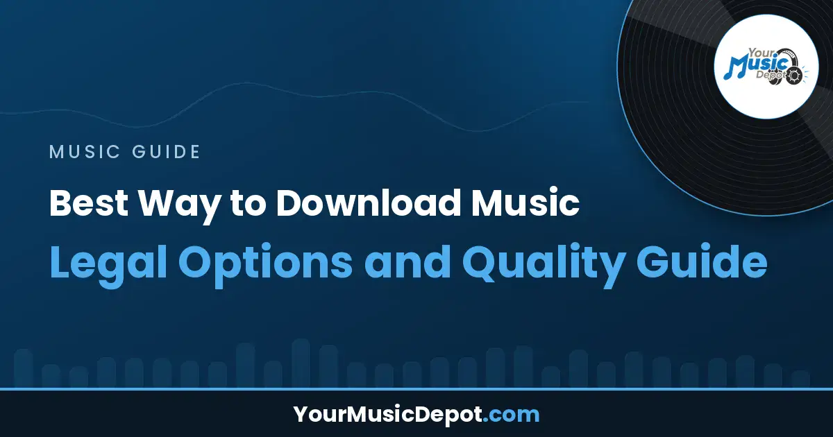 Read more about the article Best Way to Download Music: Legal Options and Quality Guide 2025