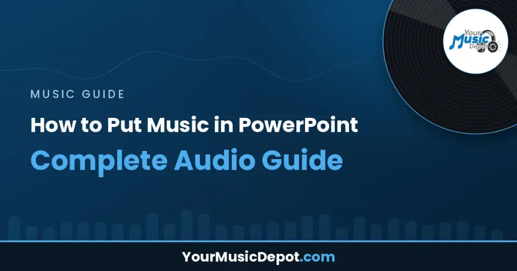 How to Put Music in PowerPoint: Complete Audio Guide