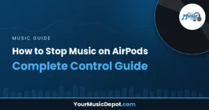 Read more about the article How to Stop Music on AirPods – Complete Control Guide