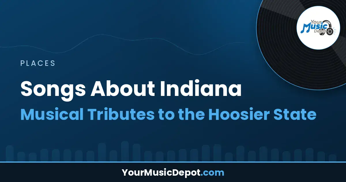Read more about the article Songs About Indiana: Musical Tributes to the Hoosier State