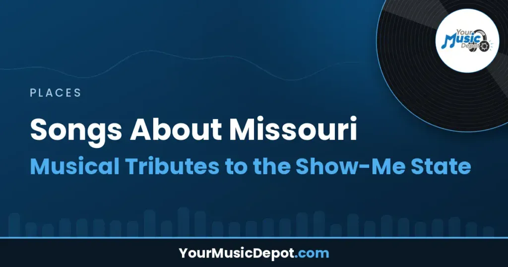 Songs About Missouri: Musical Tributes to the Show-Me State