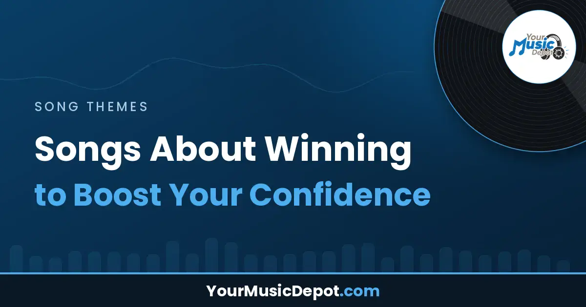 Read more about the article Songs About Winning to Boost Your Confidence