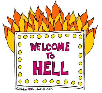 Welcome To Hell Over 99 Billion Served Robin Hallett Intuitive Healer Light Sparkler Welcome To Hell Over 99 Billion Served Robin Hallett Intuitive Healer Light Sparkler