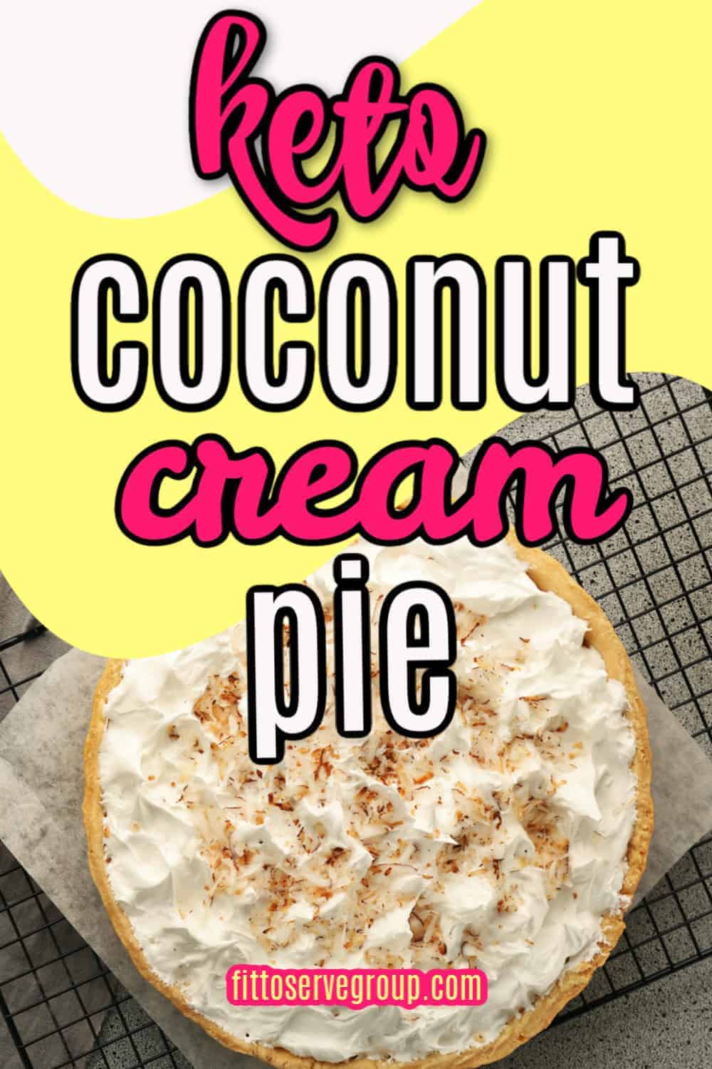 Keto Coconut Cream Pie Fittoserve Group