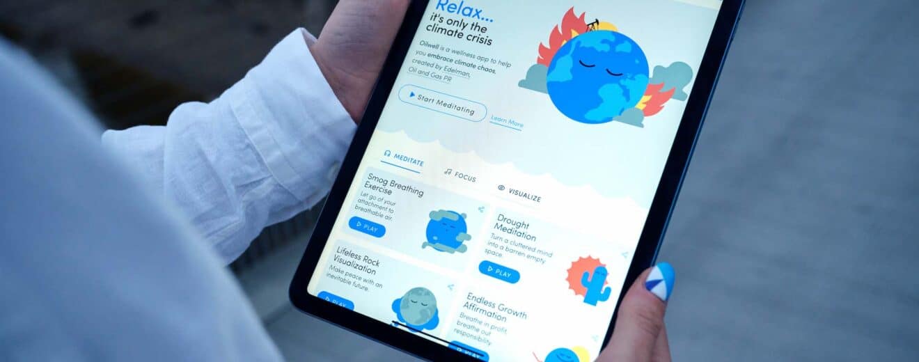 Oilwell – Aplicativo de meditação escancara a hipocrisia climática no marketing