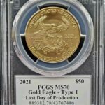 Gold Eagle 2021 1oz PCGS MS70 T 1 last day of production 101muntennl front