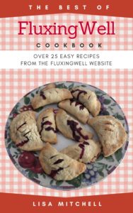 https://cdn.shortpixel.ai/spai/w_188+q_lossy+ret_img+to_webp/https://fluxingwell.com/wp-content/uploads/2020/02/FluxingWell-Easy-Recipe-eBook-Cover-1-188x300.jpg