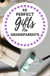 10 Perfect Gifts For Grandparents Toot S Mom Is Tired