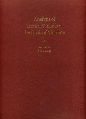 Analysis of Textual Variants of The Book of Mormon vol 4