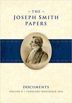 The Joseph Smith Papers, Documents: Volume 8, February-November 1841