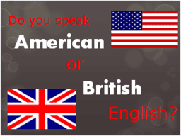 American vs British
