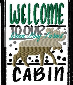 Cabin Theme Saying Welcome to cabin designs with and without knockdown stitch