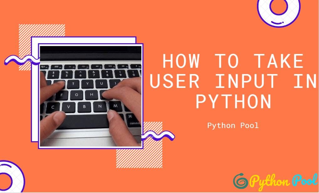 Python User Input Integer Archives Python Pool