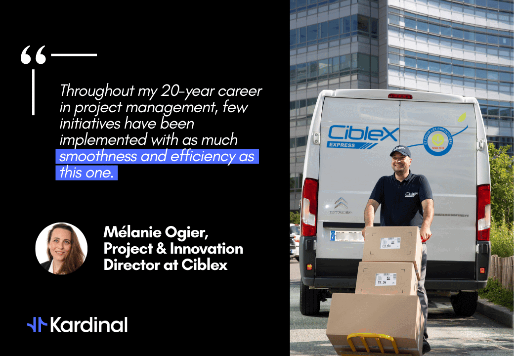 Ciblex chooses Kardinal to transform its last mile operations