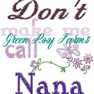 Nana 4x4 design Don't make me call Nana