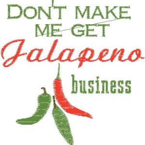 Food Veggies Sayings Jalepeno