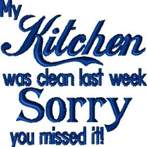 Cooking Funny Sayings Kitchen Clean last week with a Knockdown file
