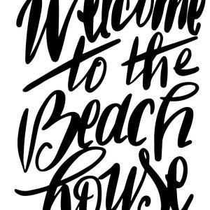 Beach Saying Handwriting Welcome to Beach with and without knockdown