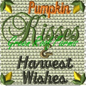 Pumpkin Kisses and Harvest Wishes for 4x4 frame