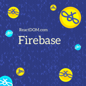 Firebase