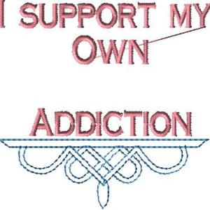I support my Own (fill in the blank) Addiction 4x4