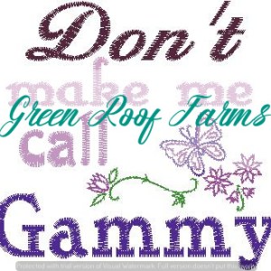 Gammy 4x4 design Don't make me call Gammy