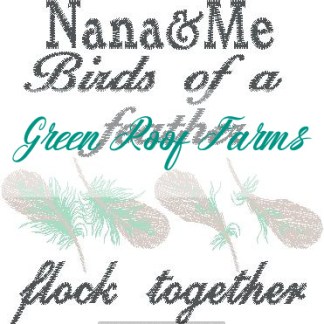 Nana 4x4 design Nana and me Birds of a Feather