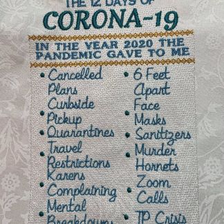 12 days of Corona Funny (4 files) 5x7 hoop and 4x4 Hoop